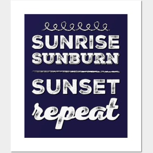 Sunrise Sunburn Sunset Repeat Life is better in summer Hello Summer Cute Summer Typography Posters and Art